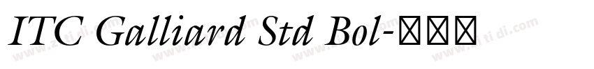 ITC Galliard Std Bol字体转换